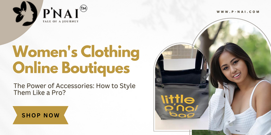The Power of Accessories: How to Style Them Like a Pro?