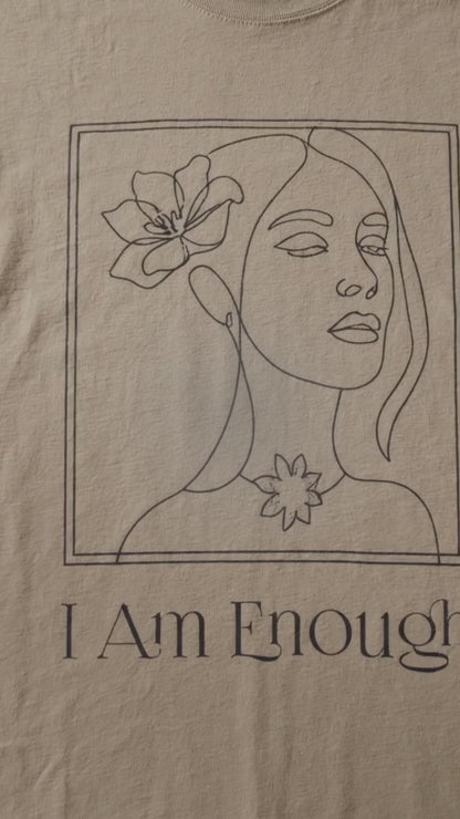 I AM ENOUGH T-SHIRT